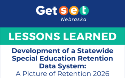Lessons Learned | Development of a Statewide Special Education Retention Data System: A Picture of Retention 2026